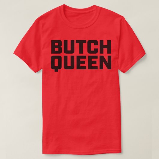 Butch Queen Burning in the Shade Tシャツ (デザイン正面)