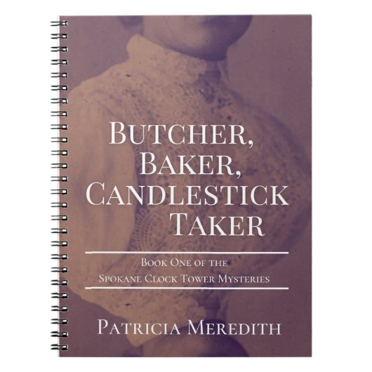 Butcher、Baker、Candlestick Tecker ノートブック (正面)