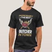 Butcher Knives Meat  Butchery Tシャツ (正面)