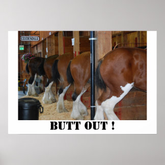 Butt out horse poster ポスター