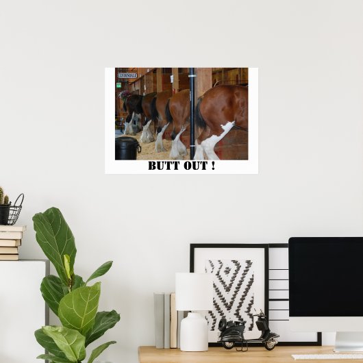 Butt out horse poster ポスター (ホームオフィス)