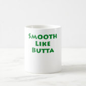 Buttaのように滑らかにして下さい コーヒーマグカップ (中央)