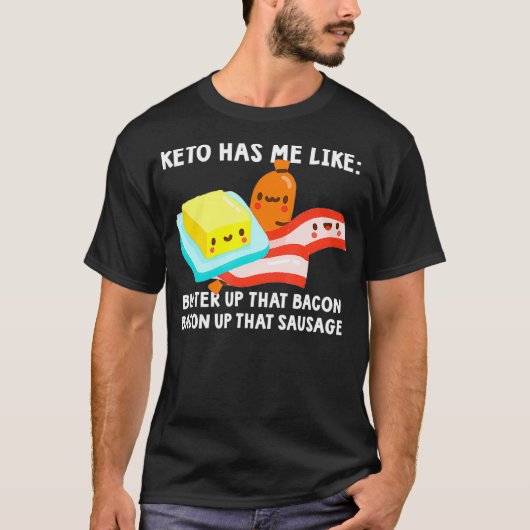 Butter up that Bacon Ketosis Lover Ketone Keto Die Tシャツ (正面)