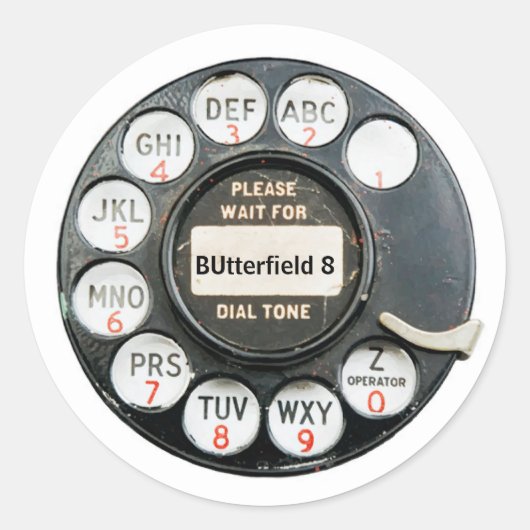 BUtterfield8、古い電話ダイヤル、編集文字 ラウンドシール (正面)
