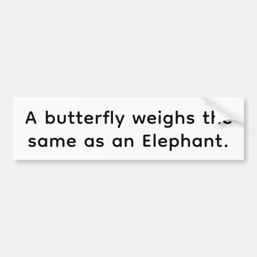 Butterfly Elephant Weigh Same Hankamer Artjunkhaus バンパーステッカー (正面)