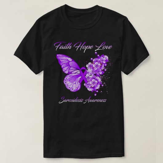 Butterfly Faith Hope Love Sarcoidosis Awareness Tシャツ (デザイン正面)