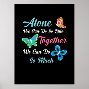 Butterfly Gift   Alone We Can Do So Little ポスター