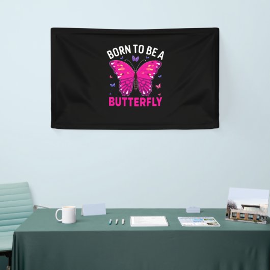 Butterfly Gift | Born To Be A Butterfly 横断幕 (トレードショー)
