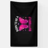 Butterfly Gift | Born To Be A Butterfly 横断幕 (縦)