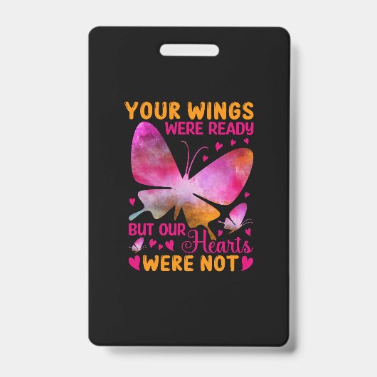 Butterfly Gift | Our Wings Were Ready バッジ (正面)