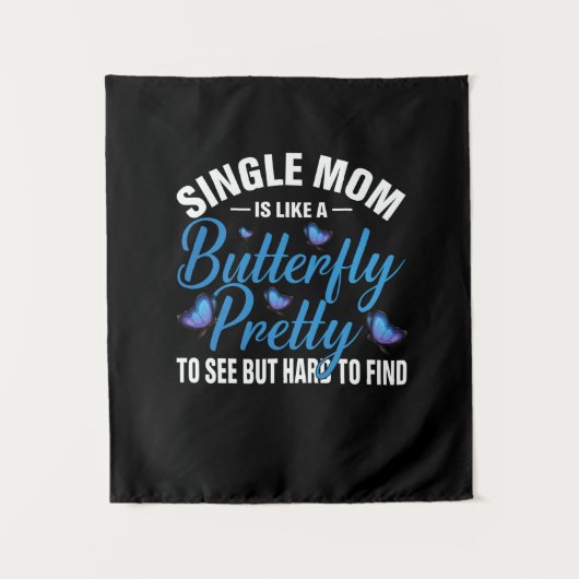 Butterfly Gift | Single Mom Is Like A Butterfly タペストリー (正面)