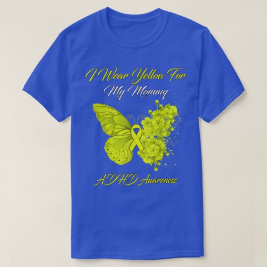 Butterfly I Wear Yellow For My Mommy ADHD Awarenes Tシャツ (デザイン正面)