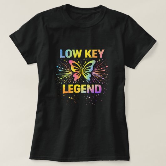 Butterfly Tees Co. Low Key Legend 0047724 Tシャツ (デザイン正面)