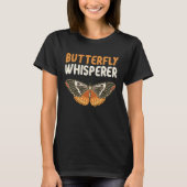 Butterfly Whisperer Insect Entomology Future Entom Tシャツ (正面)