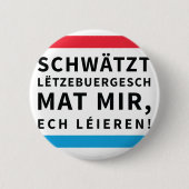 Button for People who Learn Luxembourgish 缶バッジ (正面)