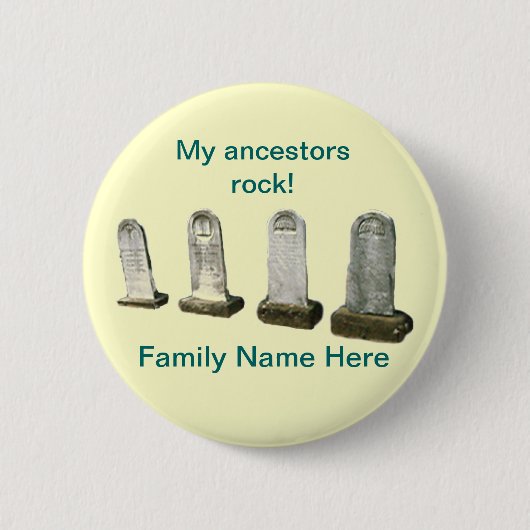Button - My ancestors rock! 缶バッジ (正面)