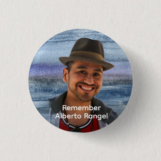 Button: Remember Alberto Rangel 缶バッジ