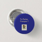 Button Tu Parles Français? 1 1/4" 缶バッジ (正面&裏面)