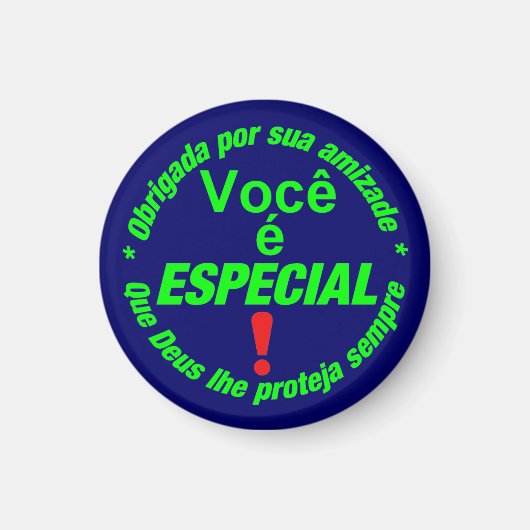 button Você é especial マグネット (正面)