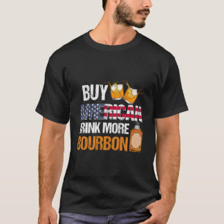 Buy American Drink More Bourbon Whiskey Drinking Tシャツ