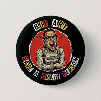 Buy Art Save A Crazy Person Button 缶バッジ