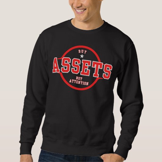 Buy Assets Not Attention™ Discipline Is the Flex™ スウェットシャツ (正面)