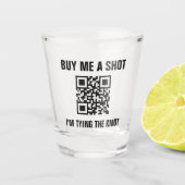 Buy Me a Shot QR Code Bachelorette Party Bride ショットグラス (正面)