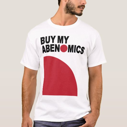 BUY MY ABENOMICS / アベノミクスは買いだ Tシャツ (正面)
