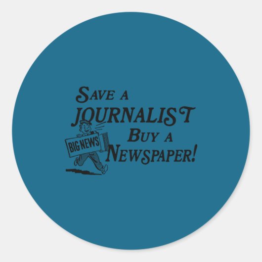 Buy Newspaper Save Journalist  ラウンドシール (正面)