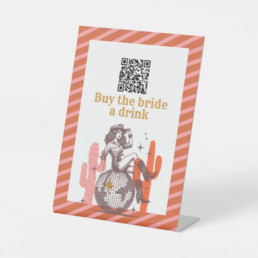 Buy the Bride A Drink Disco Cowgirl Bachelorette  台座サイン (正面)