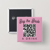 Buy the Bride a Drink QR Code 缶バッジ (正面&裏面)