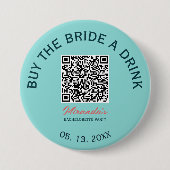 Buy the Bride a Drink QR Code Button 缶バッジ (正面)