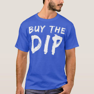 Buy the dip 35 tシャツ