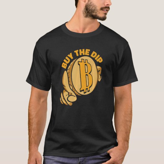 Buy The Dip Crypto Currency Blockchain Bitcoin   Tシャツ (正面)