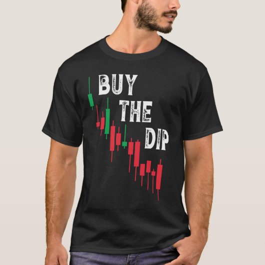 Buy The Dip Cryptocurrency Blockchain Trader Best Tシャツ (正面)
