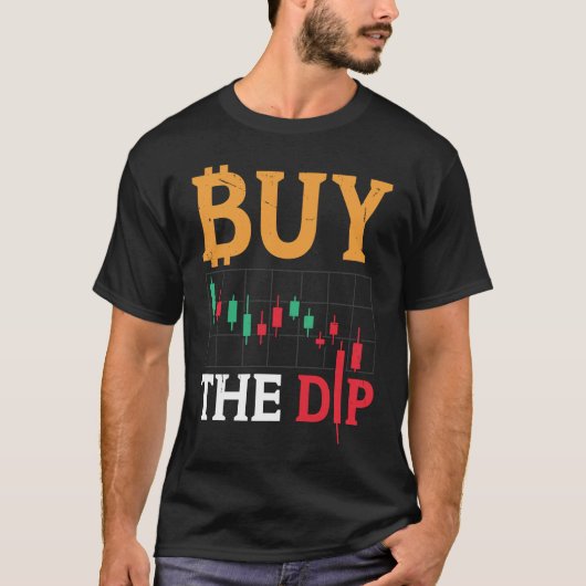Buy The Dip Cryptocurrency Blockchain Trader Best  Tシャツ (正面)