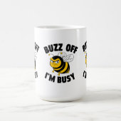 Buzz Off I'M Busy コーヒーマグカップ (中央)