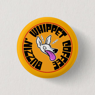Buzzin Whippet 缶バッジ