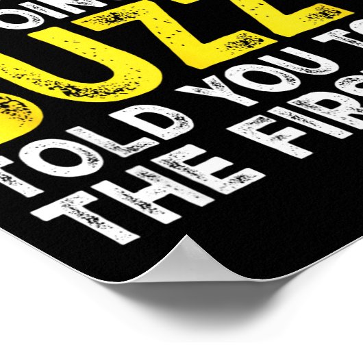 Buzzy - If At First You Don't Succeed Try Doing Wh ポスター (角)