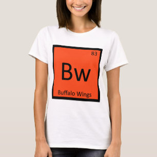 Bw -バッファローウイング化学の周期表記号 tシャツ