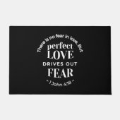 BW 'Perfect Love Drives Out Fear' - 1ヨハネ4:18 ドアマット (正面)