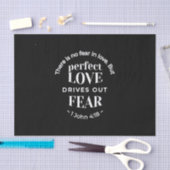 BW 'Perfect Love Drives Out Fear' - 1ヨハネ4:18 薄葉紙 (クラフト)