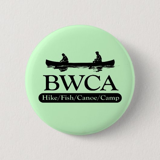 BWCA /ハイクフィッシュカヌーキャンプ 缶バッジ (正面)