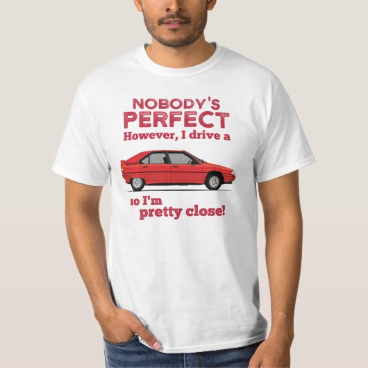 BX Tシャツを着た人は誰も完璧ではない Tシャツ (正面)