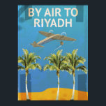 By Air To Riyadh Vintage Travel poster ポスター<br><div class="desc">By Air To Riyadh Vintage Travel poster,  Fly to Riyadhこの1950年代のクラシック旅行ポスター。</div>