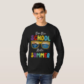 By By School Hello Summer Happy Last Day Of School Tシャツ (正面フル)