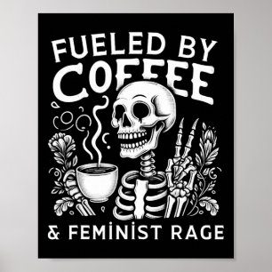 By Coffee &;フェミニズム怒りフェミニズムのコーヒー愛 ポスター