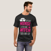 By Day Nurse After Dark Witch Wicked And Sexy Cost Tシャツ (正面フル)