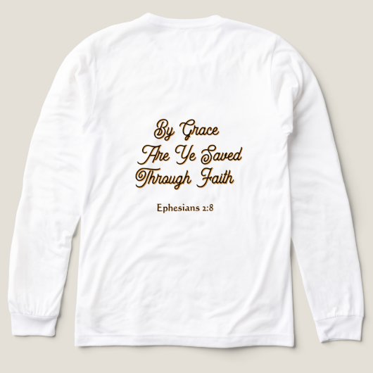 By Grace are Ye Saved Ephesians 2 Scripture トライブレンドＴシャツ (デザイン背面)