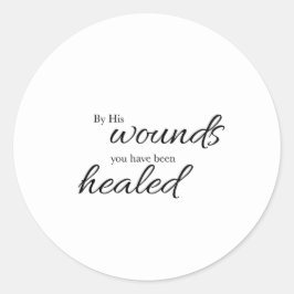 By His Wounds Verse Art Sticker ラウンドシール
